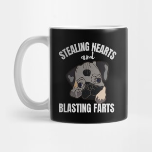 Stealing hearts and blasting farts Mug